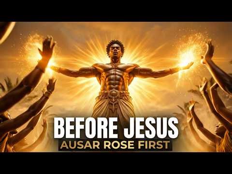 Before Jesus, There Was Ausar? Africa’s First Resurrection Story Explained