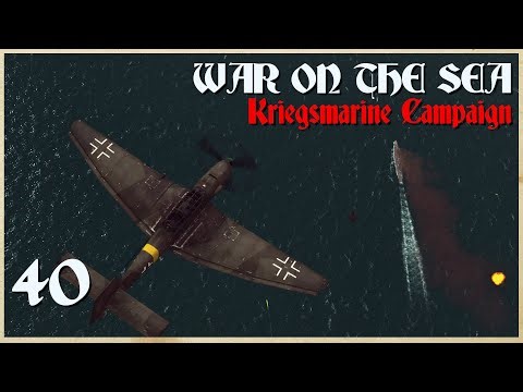 War on the Sea || Schlacht im Atlantik || Ep.40 -Stuka Slaughter