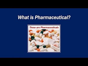 What is Pharmaceutical?