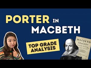 What's the point of the porter in Macbeth? | Top grade character analysis