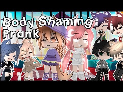 BODY SHAMING PRANK || Gacha Club || GCMM || Gacha || Pranks || Audrey Cookie