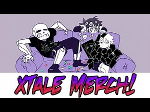 XTale Merch: PRE-ORDERS