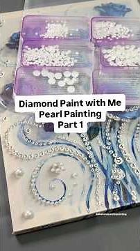 Diamond Paint with Me ~ pearl painting #diamondpainting #artsandcrafts #craftastherapy