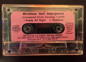 Mindless Self Indulgence - Unmastered Studio Bootlegs 1/20/99