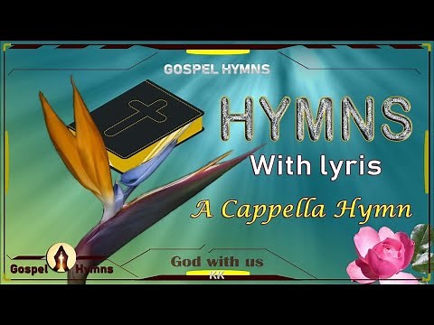 Lyrics & Playlist: A Beautiful Prayer -A Cappella Hymn (1080P) #GHK #JESUS #HYMNS