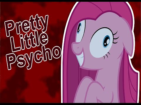 »Pretty Little Psycho; MLP FULL MEP