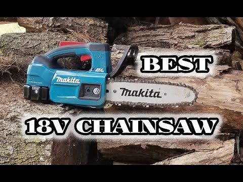 Makita 18v Brushless 10" Top Handle Chainsaw Review