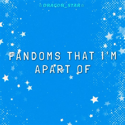 𝑭𝒂𝒏𝒅𝒐𝒎𝒔 𝒕𝒉𝒂𝒕 𝑰'𝒎 𝒂𝒑𝒂𝒓𝒕 𝒐𝒇 🩵 Multi Fandom · Edit · Inspiration: ‪@HollowMistEdits‬ 💫