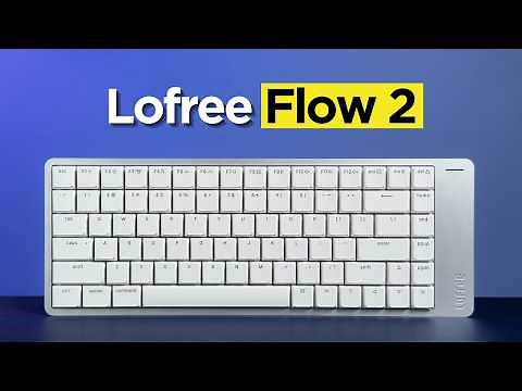Lofree Flow 2 Review: Watch Before You Buy