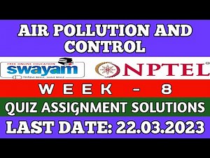 Air Pollution and Control || NPTEL week 8 assignment answers 2023 || #nptel #airpollutioncontrol