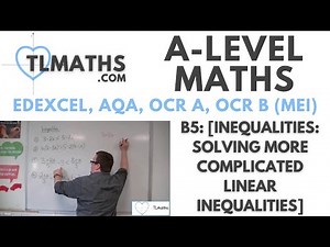A-Level Maths B5-06 [Inequalities: Solving More Complicated Linear Inequalities]