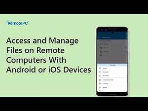 How to Access and Manage Files on Remote Computers With Android or iOS Devices