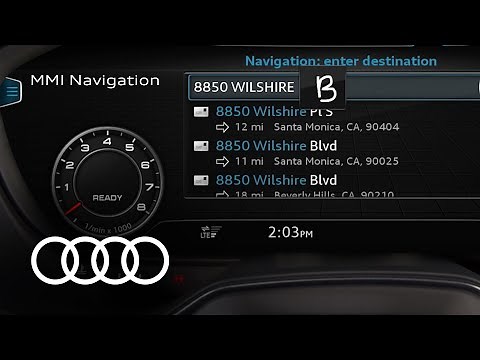 Audi Tech Tutorial: MMI Navigation Destination Entry