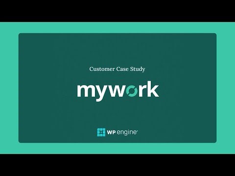 MyWork Scales Agency Efficiency & Client Service with WP Engine