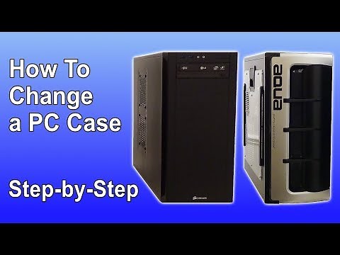 How To Change A Computer Case