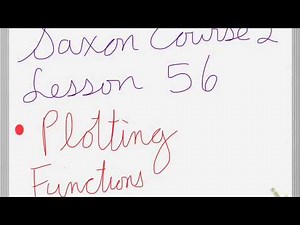 Saxon course 2 Lesson 56