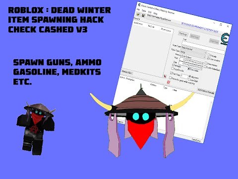 Robloxk Hack/Exploit: Check cashed Spawning Items - DEAD WINTER