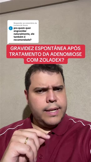 Respondendo a @Luciana de Souza Zoladex pode facilitar uma gravidez espontânea no futuro? O que realmente sabemos sobre seu papel no tratamento conservador da adenomiose Quando falamos de adenomiose, especialmente nas formas difusas ou quando a paciente ainda deseja engravidar, o tratamento precisa ser pensado com extremo cuidado — sempre priorizando a preservação da fertilidade. O Zoladex (goserrelina) é uma das estratégias utilizadas no tratamento conservador. Ele reduz a inflamação, diminui a