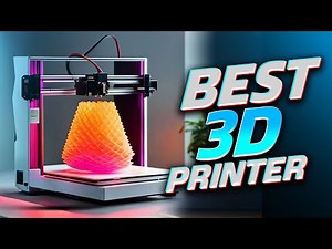 5 Best 3D Printer 2025 | Best 3D Printers for Beginners to Pro