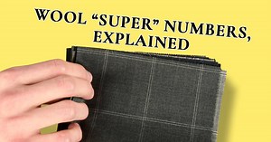 Wool Suit Fabric "Super" Numbers Explained