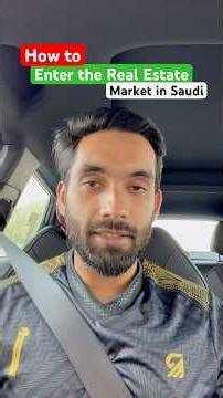 How to enter Saudi Real Estate Market