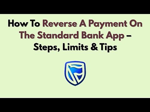 How To Reverse A Payment On The Standard Bank App – Steps, Limits & Tips