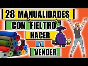 28 Felt Crafts to Make and Sell