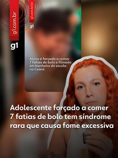 Síndrome de Prader-Willi - O adolescente forçado por um grupo de colegas a comer ao menos sete pedaços de bolo, dentro de uma escola em Fortaleza, convive com uma síndrome rara que causa fome insaciável, atraso no desenvolvimento e alterações hormonais: a Síndrome de Prader-Willi (SPW). O caso ocorreu em uma escola estadual no Bairro Dom Lustosa, na capital, nesta quinta-feira (26). O jovem de 16 anos também foi filmado enquanto usava o banheiro do colégio. A Secretaria da Educação repudiou o at