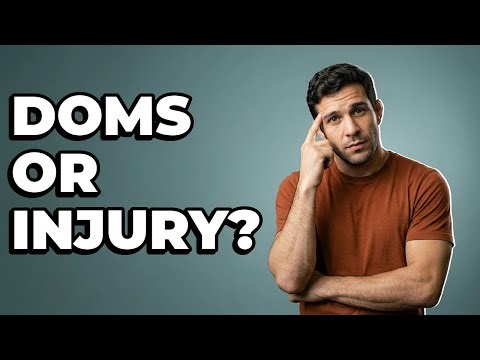How Do You Know If Pain Is Just DOMS?