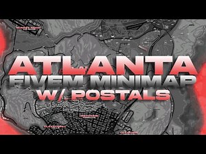 [NEW] FiveM ATLANTA Minimap with Postals [REALISTIC]