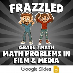 Math Problems in Film & Media FRAZZLED Math Game | No Prep Grade 7 Review