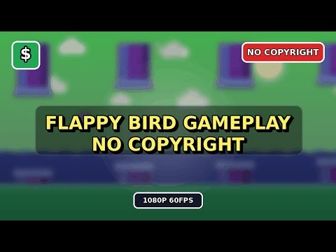 Flappy Bird Endless Gameplay No Copyright 1080p 60FPS | 14 Min