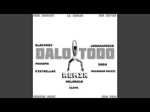 Dalo Todo (Remix)
