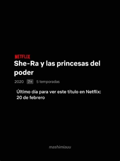 Mñn se va Shera de Netflix, parece ayer cuando la vi por primera vez y no dudé en vérmela mil veces más sin parar, su desarrollo es tan hermoso y saber q no la podré ver más me pone así, sensible, Shera siempre te amaré, pedazo de serie preciosa, no sé cómo Netflix puede quitar esta joyita pero aquí estamos, despidiéndonos...😿 Dios esta serie me ha marcado tanto y la sigo adorando hasta hoy en día pq ahí conocí a Entrapta, mi personaje favorito en general, ni un otro personaje puede igualar el 