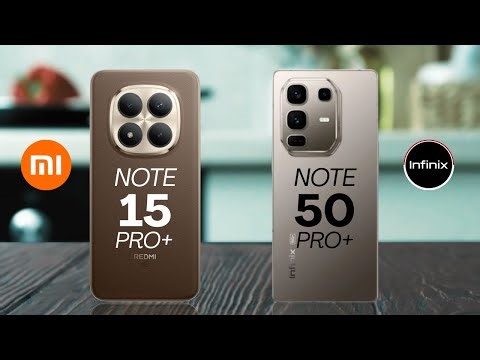 Redmi Note 15 Pro Plus Vs Infinix Note 50 Pro Plus