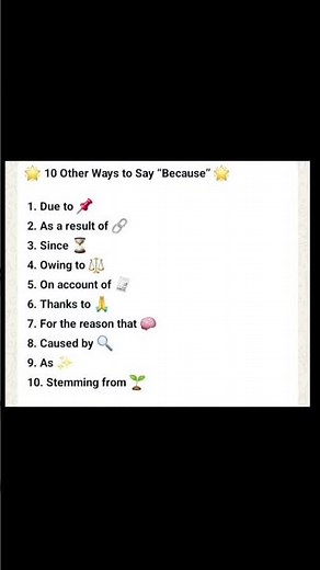 # 10 other ways to say " because