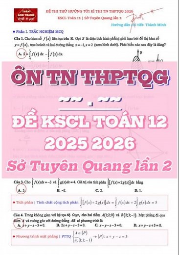 💭 [TOÁN 12] [SLIDE] Sở Tuyên Quang lần 2 ⚙ Chữa đề KSCL TN THPTQG 2026