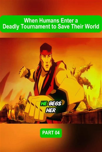 When Humans Enter a Deadly Tournament to Save Their World - Part 04 #MortalKombat #Animation #Recap #Tournament #FYP