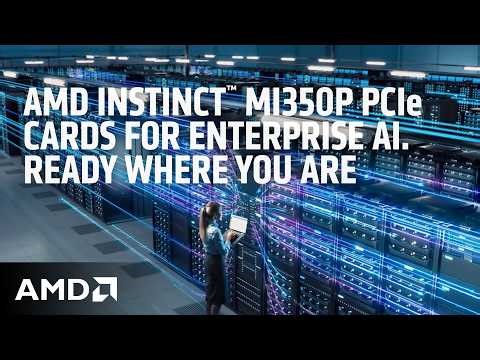 AMD Instinct™ MI350P PCIe® Cards for Enterprise AI