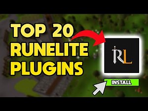 Top 20 RuneLite Plugins 2024 You Need to Try