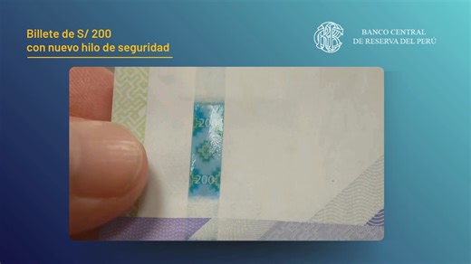 El Banco Central de Reserva del Perú pondrá en circulación durante el presente mes, billetes de S/ 200 con un nuevo hilo de seguridad. | Banco Central de Reserva del Perú - BCRP