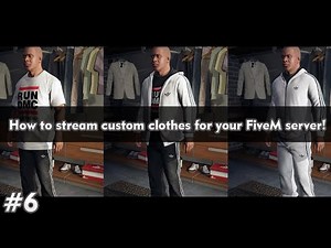 How to stream custom clothes for your FiveM server!