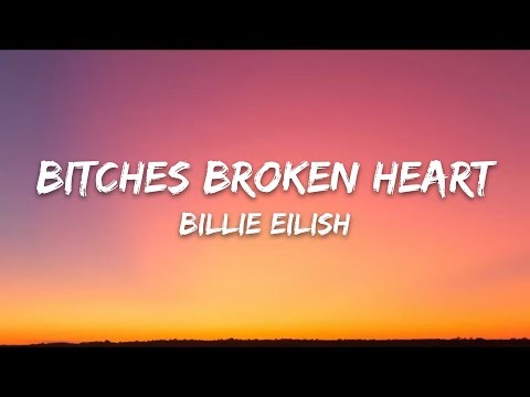 Billie Eilish – ​bitches broken hearts (Lyrics)