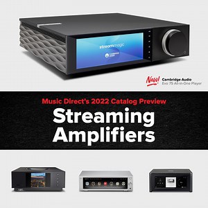 2022 Catalog Preview: Streaming Amplifiers