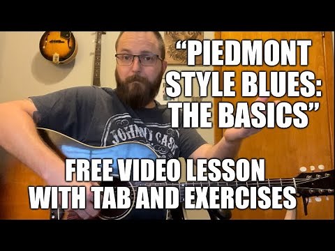 “Intro to Piemont Style Blues: The Basics” - Free Lesson With Tab and Exercises