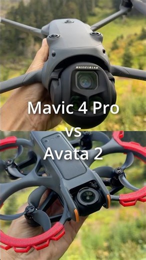🔥DJI Mavic 4 Pro vs Avata 2: Better Mountain-drone? 🚀#dji #drone #shorts