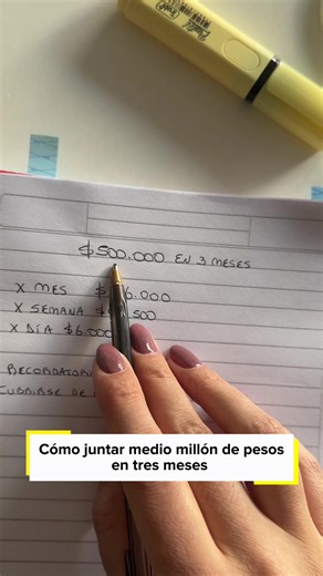 Cómo juntar medio millón de pesos en 3 meses
