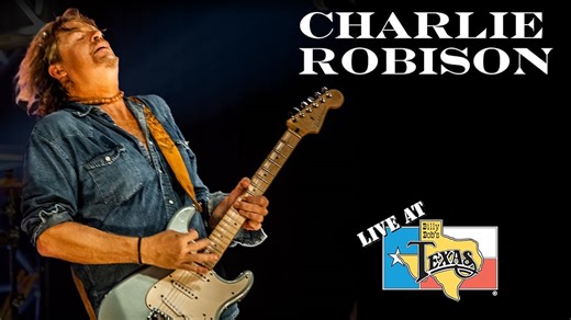 Charlie Robison: Live at Billy Bob's Texas