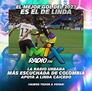 Colombia esta modo Linda Caicedo, Mix Radio la radio urbana más escuchada de Colombia apoya a @linda_caicedo11 ¡El mejor gol del 2023 es el de Linda! ¡vamos todos a votar! https://sge.st/9wE-8Om o ingresa a la página de la Fifa premiso Puskás 2023 | Mix 101.5 Fm | Facebook