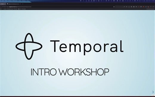 Temporal Intro Workshop with Go (3 hrs with Q&A) 【中文字幕】